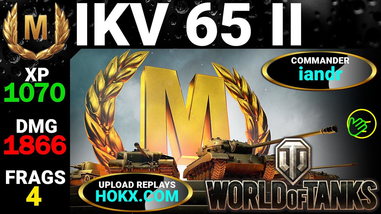 IKV 65 II - WoT Best Replays - Mastery Games
