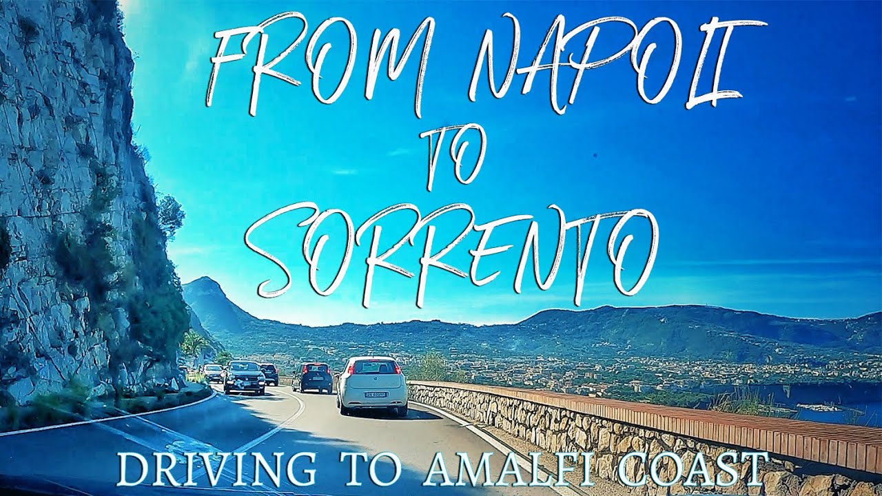 Driving from NAPOLI to SORRENTO in September of 2022 🇮🇹