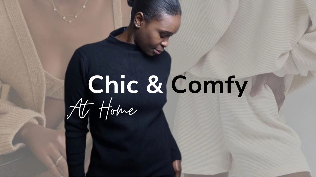 How to Dress ELEGANTLY At Home: Stay Chic and Comfy.