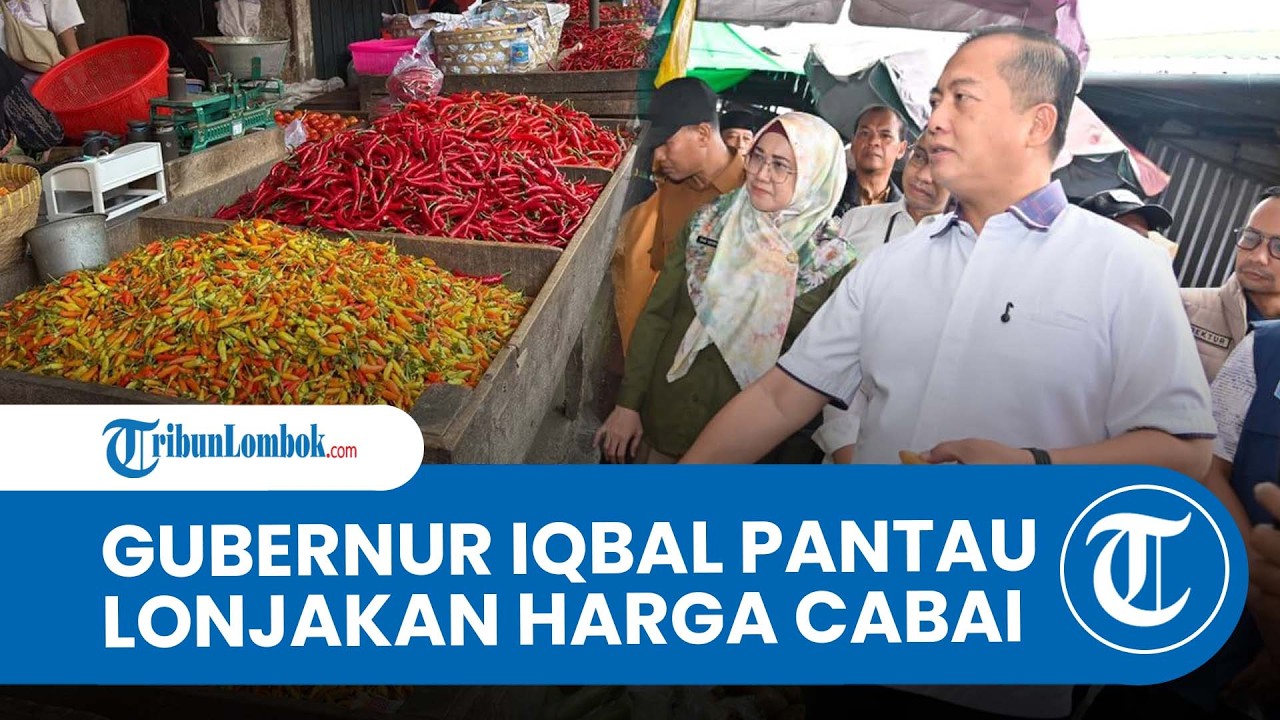 Gubernur Lalu Iqbal Soroti Lonjakan Harga Cabai Rawit di Mataram Jelang Ramadan