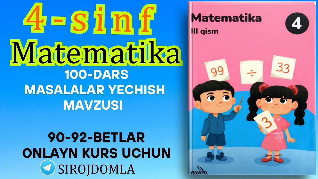 4 sinf 100 dars matematika | Masalalar yechish. 90-92-betlar