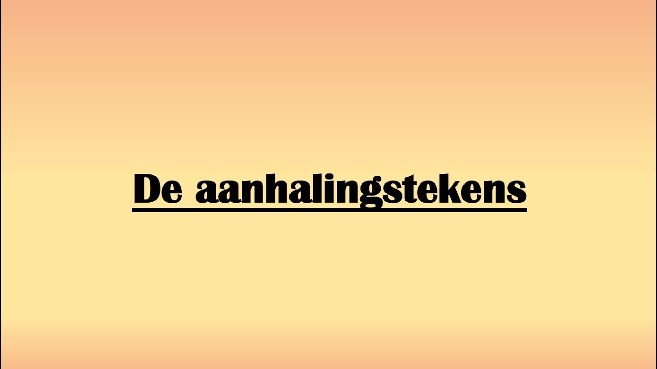 De aanhalingstekens