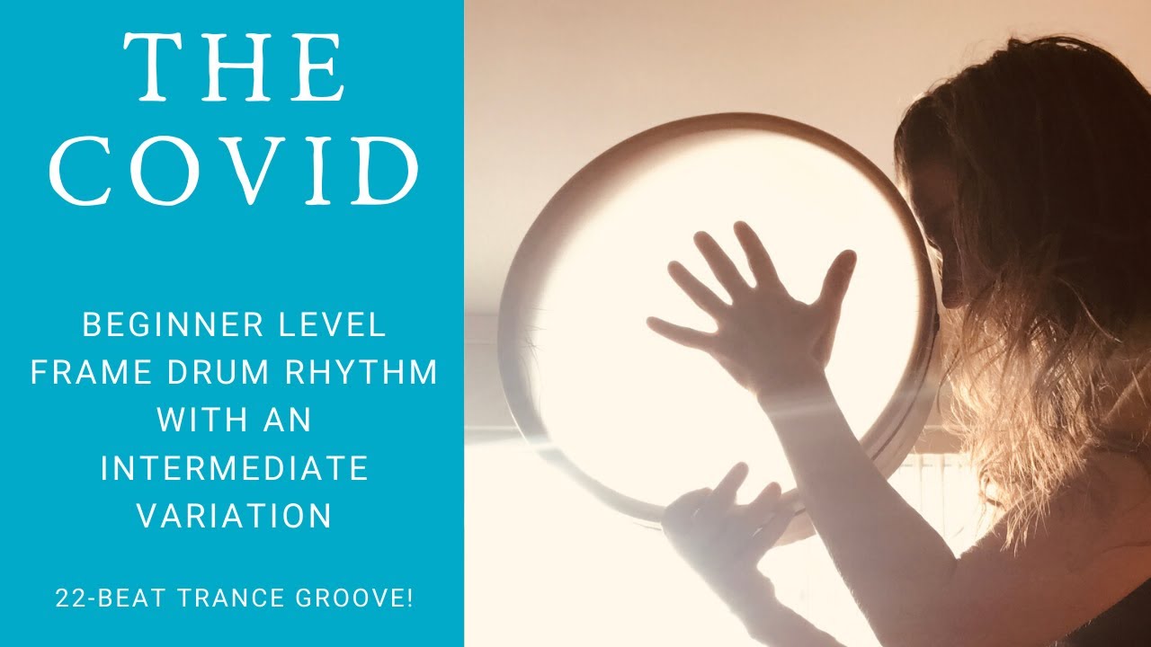Beginner Healing Rhythm w/ Intermediate Variation for the Frame Drum - 