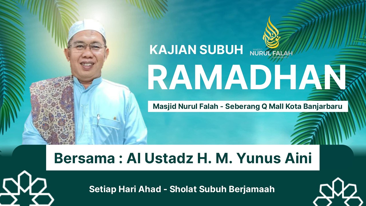 🔴[LIVE] KAJIAN SUBUH AHAD AL MUKARROM AL USTADZ H.MUHAMMAD YUNUS,22 FEBRUARI 2026.