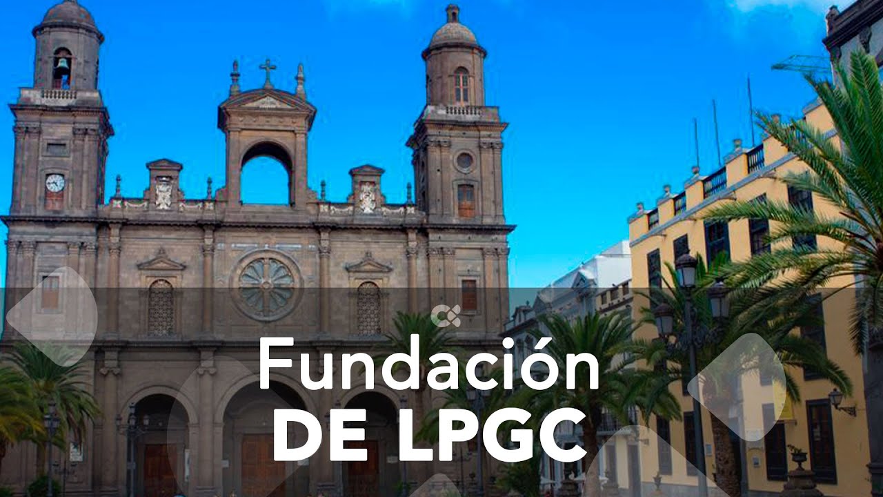 Fundación de Las Palmas de Gran Canaria
