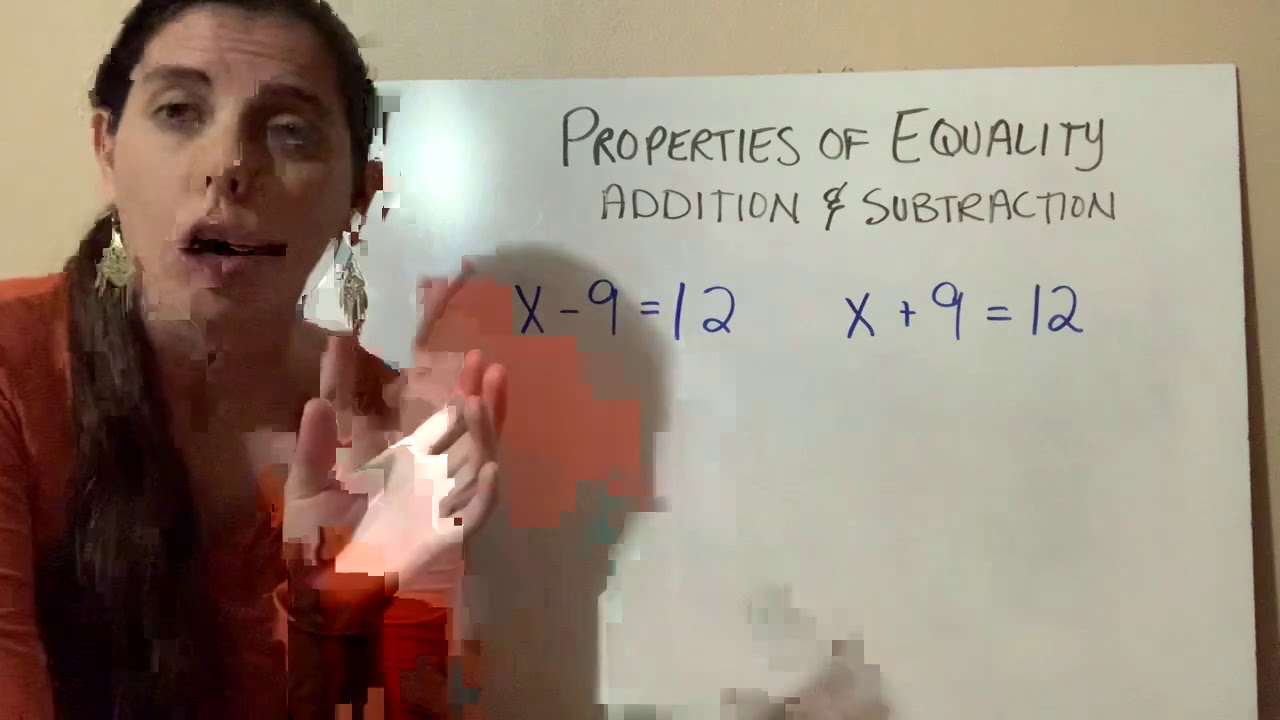 Addition & Subtraction Properties of Equality