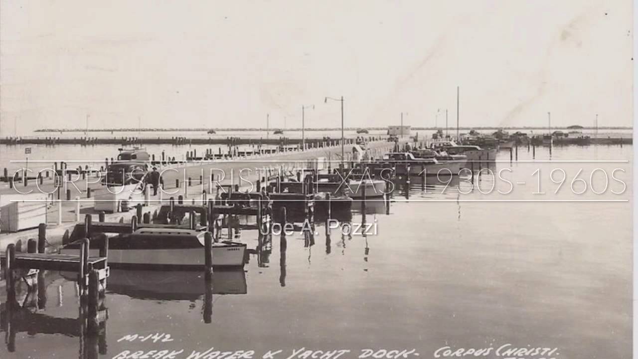 Corpus Christi Texas: 1930s-1960s