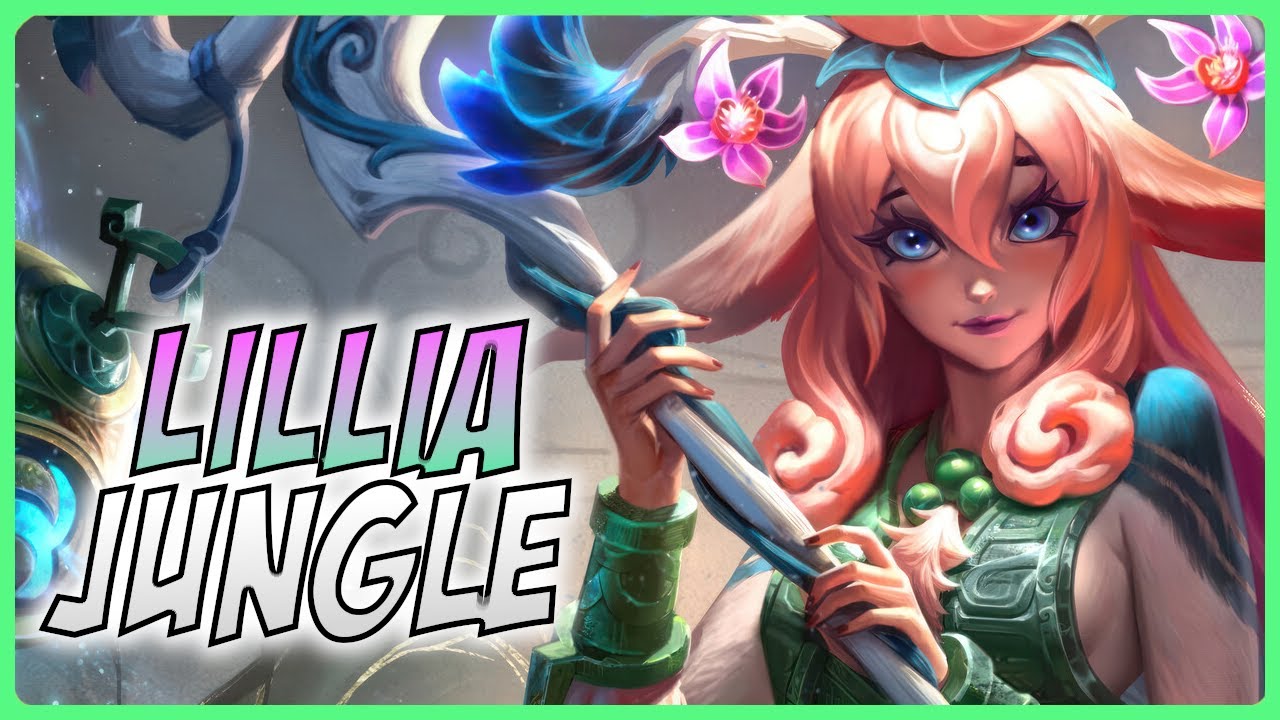 3 Minute Lillia Guide - A Guide for League of Legends