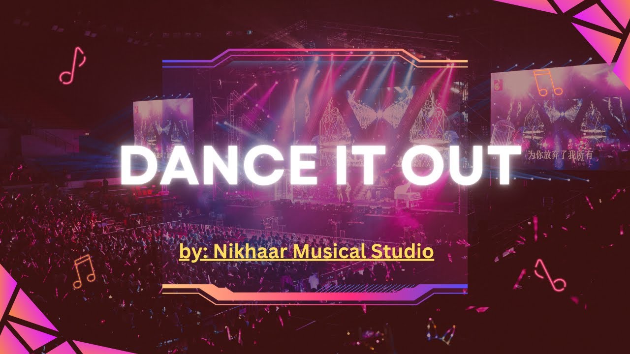 Dance It Out (Official Lyrical Video) | Nikhaar Musical Studio | Fun Pop Party Anthem 2025