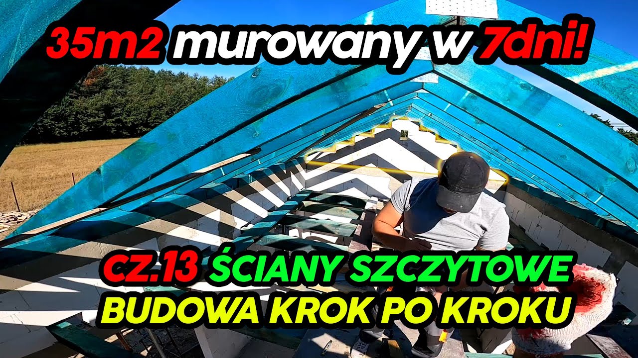 Dom 35m2 w 7 dni. Jak wykonać ściany szczytowe w 35m2. Dom 35m2 murowany z antresolą. Cz. 13.