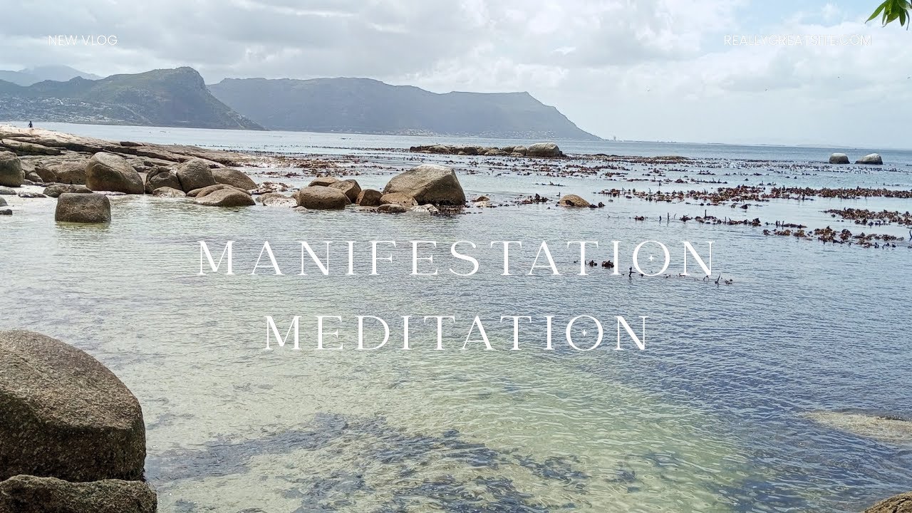 Manifesting Meditation