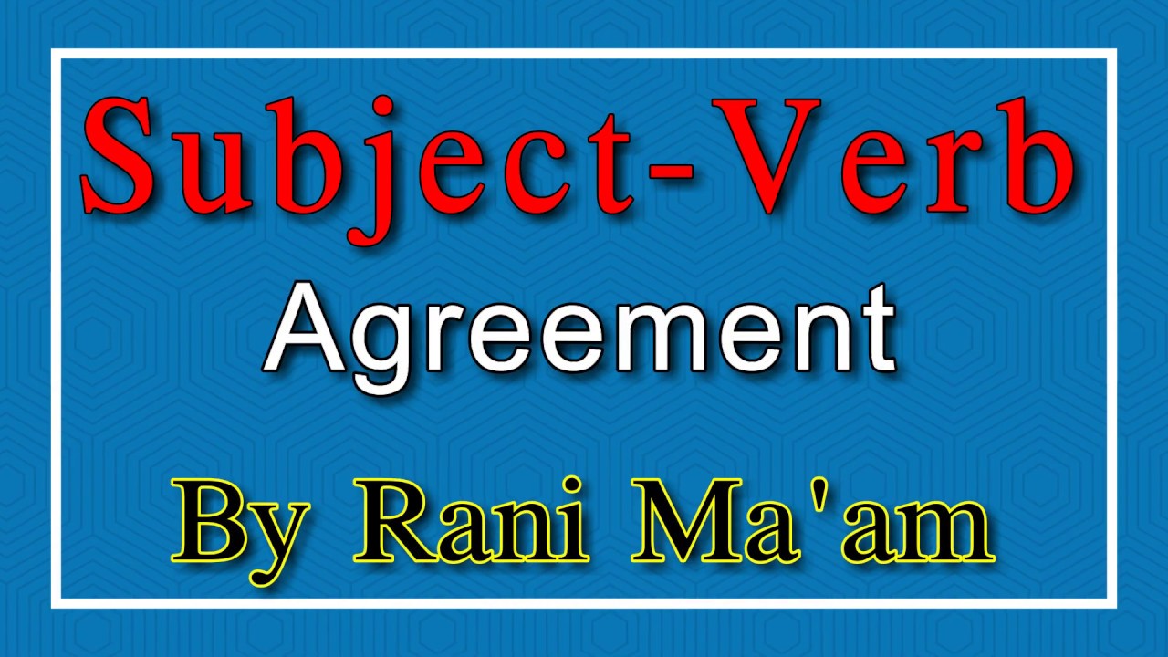 Subject Verb Agreement By Rani Mam in Hindi For SSC CGL, BANK PO/CLERK, UPSC & Other Exams | Part-1