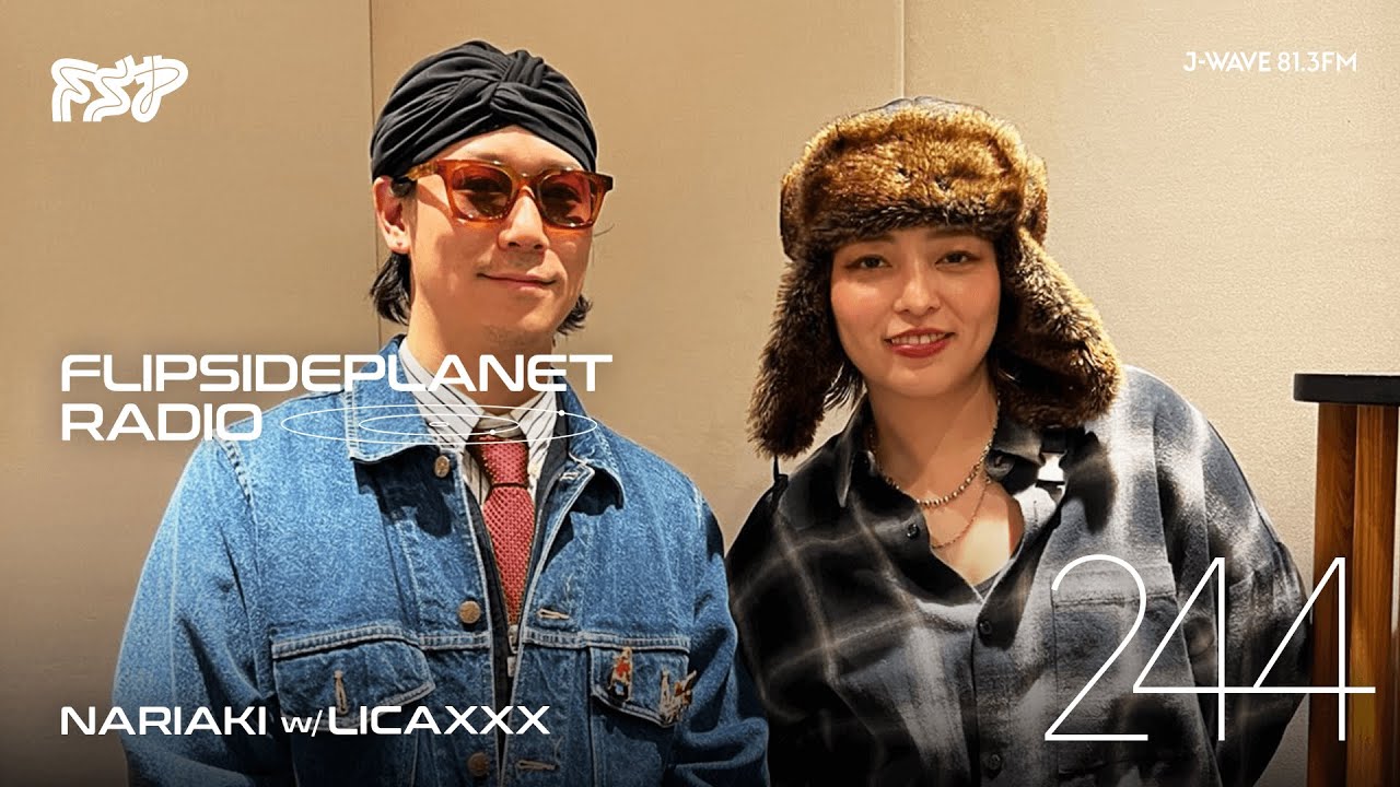 Flip Side Planet Radio #244 | Nariaki w/ Licaxxx