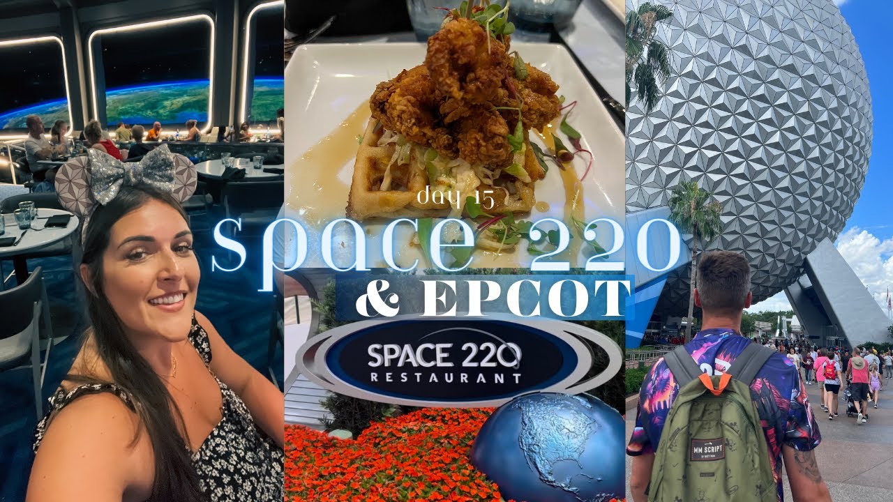 EPCOT | SPACE 220 LOUNGE | DAY 15 | DISNEY WORLD VLOGS