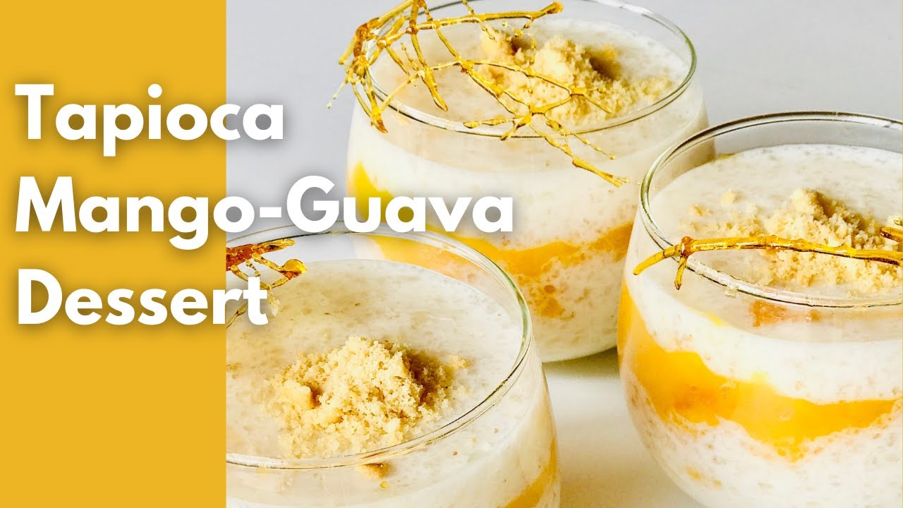 Tapioca Mango-Guava Dessert