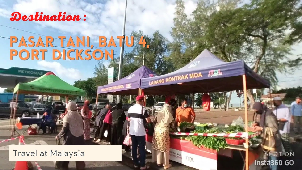 Pasar Tani Batu 4, Port Dickson, Negeri Sembilan, Malaysia