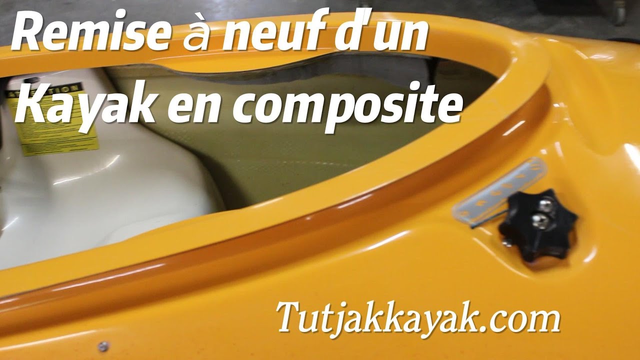 Remise à neuf d'un kayak de mer en fibres de verre