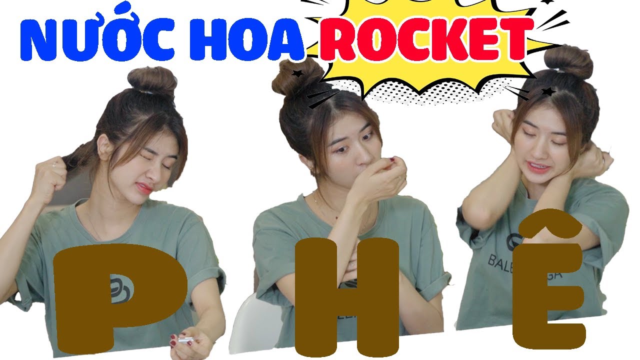 Cho V&acirc;n Ruby D&ugrave;ng Thử Nước Hoa ROCKET - Ngứa Ng&aacute;y Khắp Người | Vĩnh Vui Vẻ.