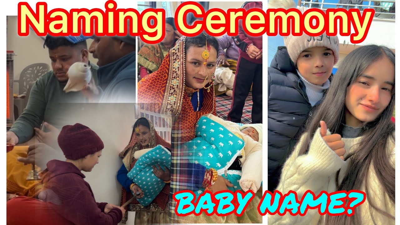 Baby ka नामकरण😍❤️| हमारे यहाँ ऐसे होता है Naming Ceremony ❤️| | kajal bohra 05