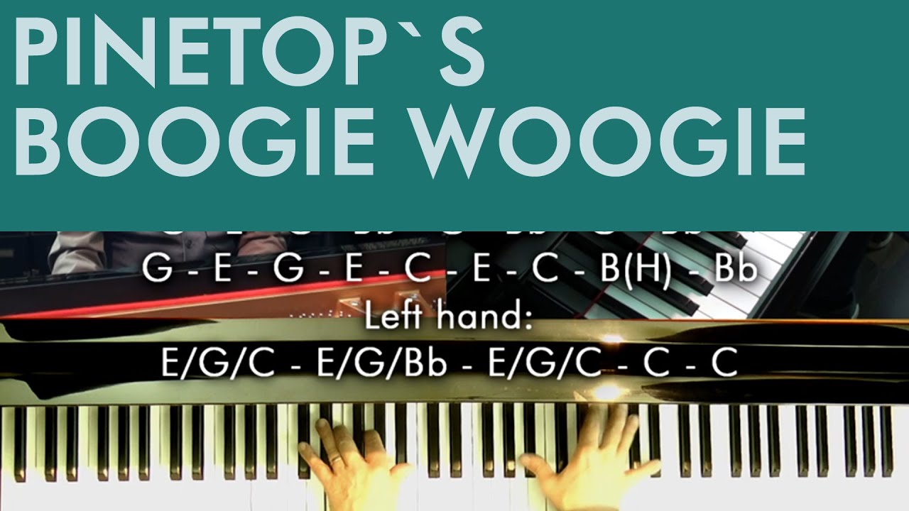 Boogie Woogie Piano Tutorial: PINETOPS BOOGIE advanced