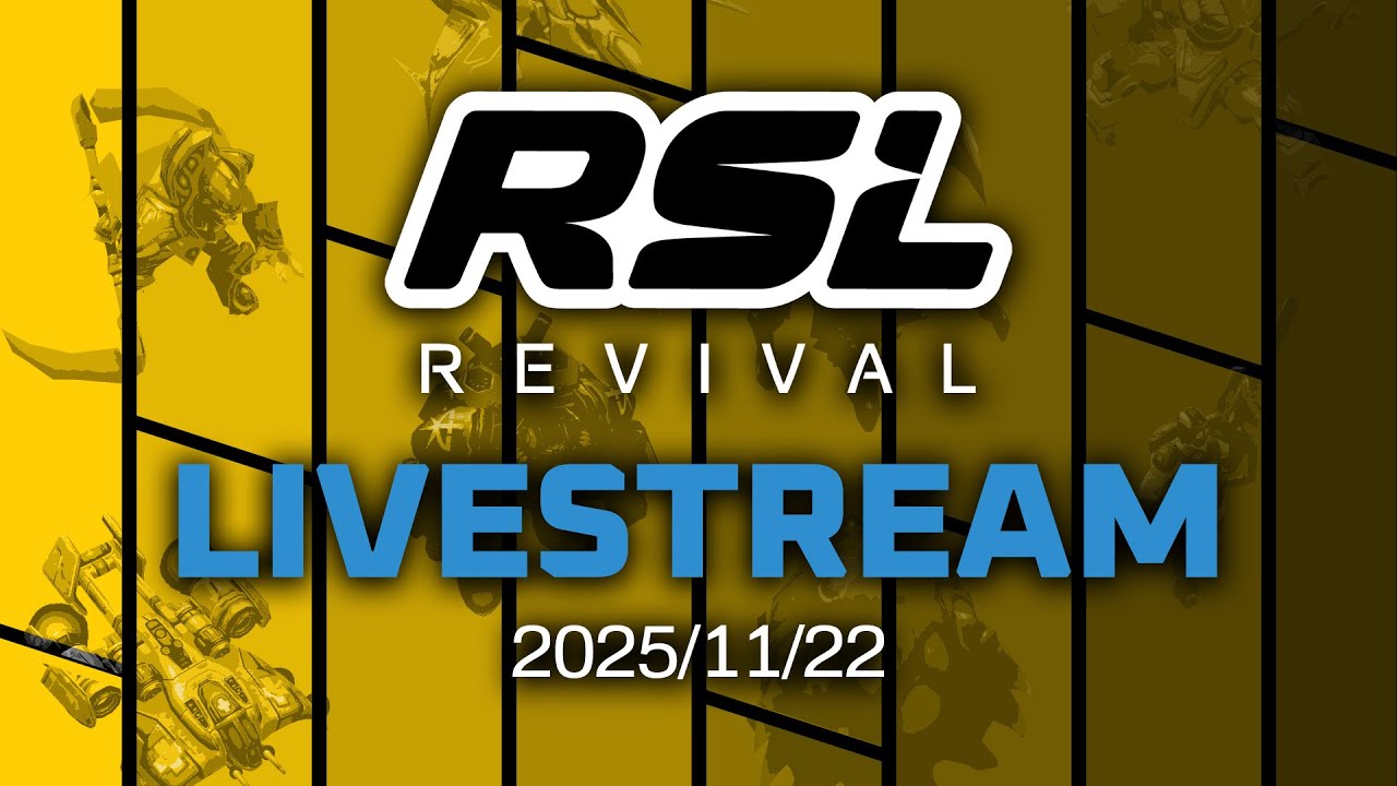 RSL Revival (Livestream) 2025/11/22
