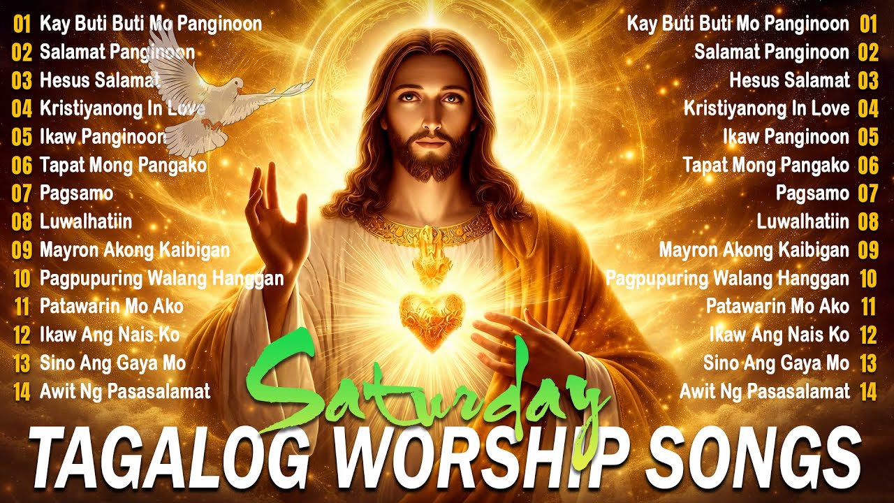 Saturday Tagalog Christian Worship Songs 🙏 Praise Worship Songs NonStop