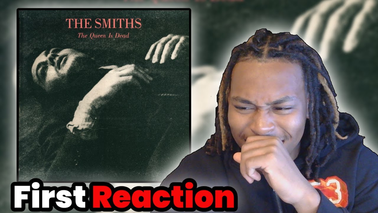 A YN reacts to The Smiths for the first time! - The Queen is Dead (full album)