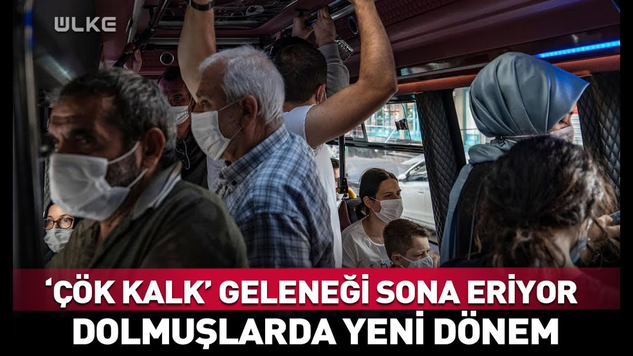 'Çök Kalk' Geleneği Sona Eriyor! Dolmuşlarda Yeni Dönem