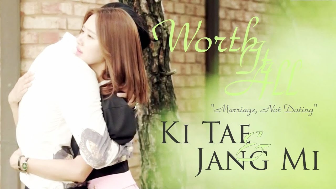 Gong Ki Tae & Joo Jang Mi || Worth It All [Marriage, Not Dating]