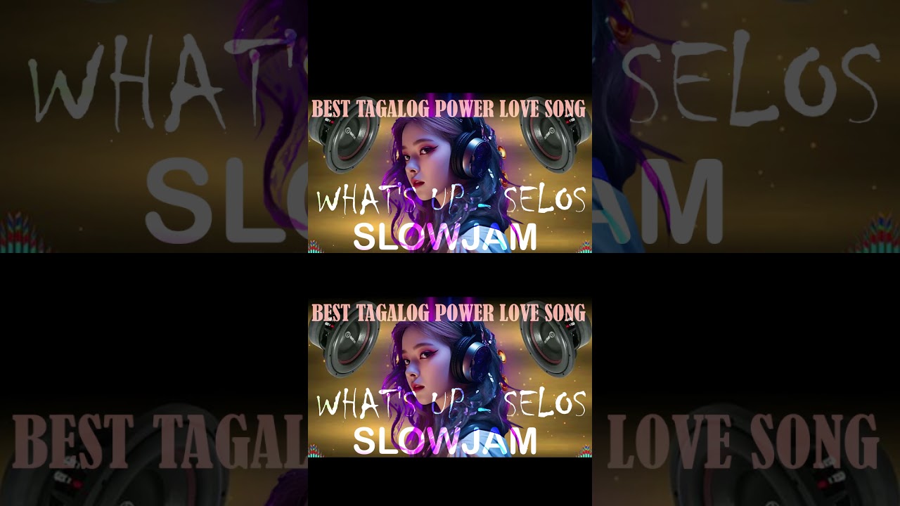 ✌ BEST TAGALOG POWER LOVE SONG 2024💖NONSTOP SLOWJAM REMIX 2024 💥 WHAT'S UP - SELOS #slowjam