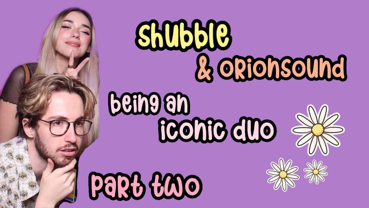 shubble & orionsound being an iconic duo, part two !
