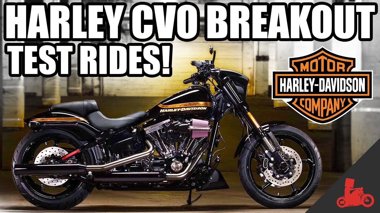 Harley-Davidson CVO Breakout Test Rides! (2017)