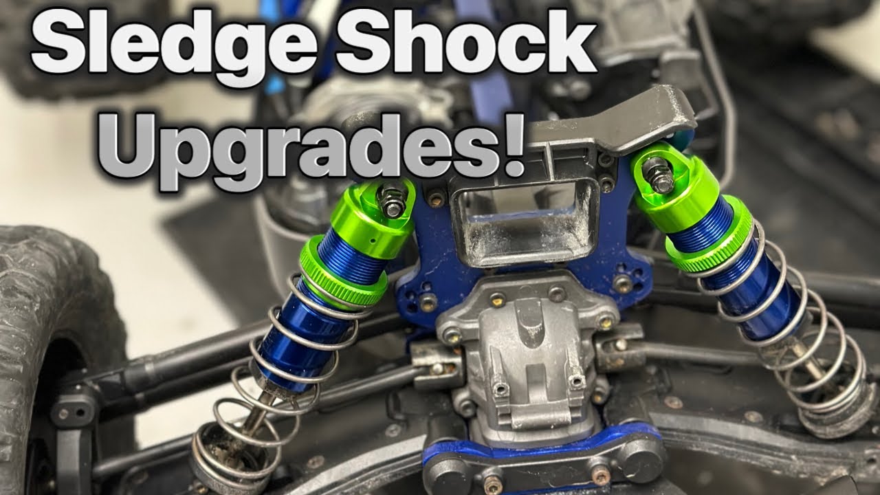 Traxxas Sledge Shock Upgrades!