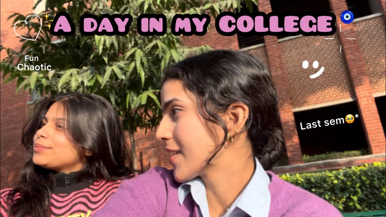 Our *last semester* started🥹✨| A day in my college🌼ft. JIIT noida | fun and chaos🥰