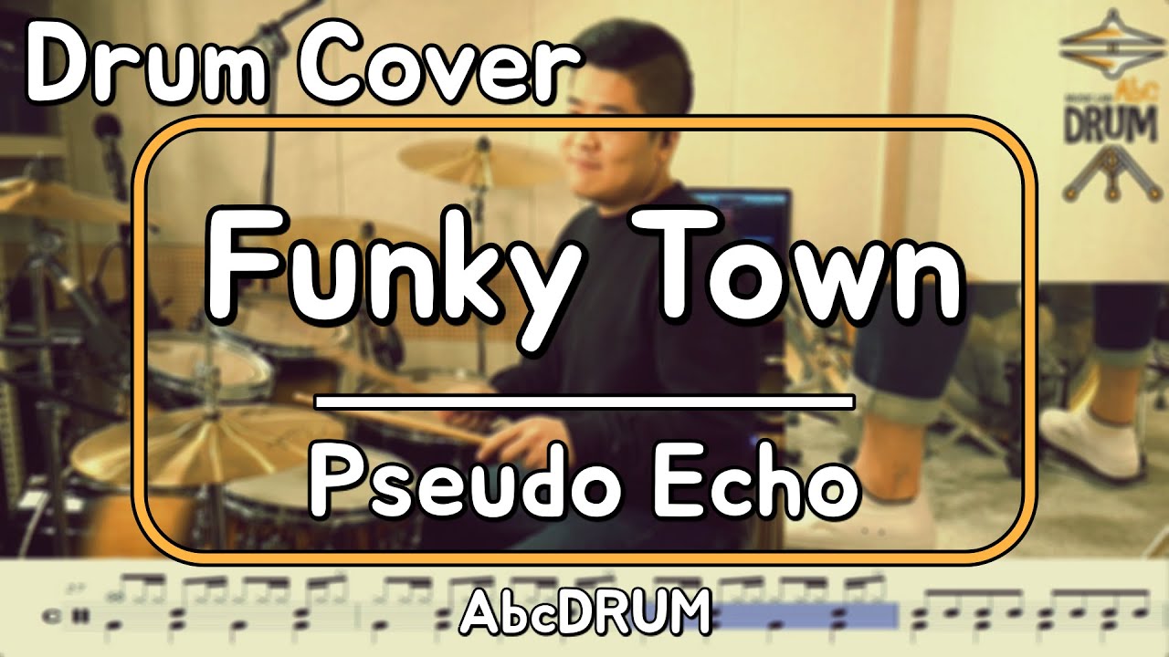 [Funky Town]Pseudo Echo-드럼(연주,악보,드럼커버,Drum Cover,듣기);AbcDRUM