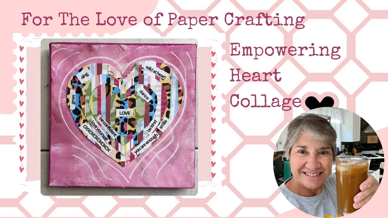 Paper Heart Collage with Printables:Easy Step by Step Tutorial