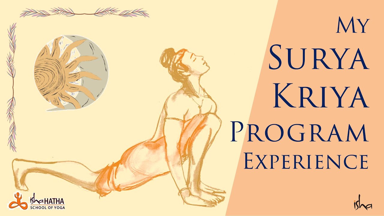 What is SURYA KRIYA? - My Experience of Surya Kriya Program || Mastering the Body || Sadhguru