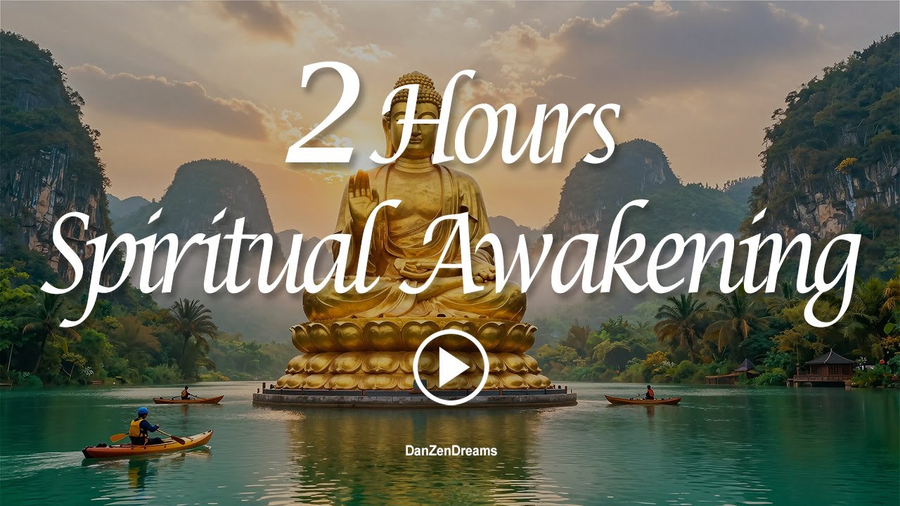2 Hours Spiritual Awakening Music: Feel the Inner Transformation, Activate Your Higher Consciousness