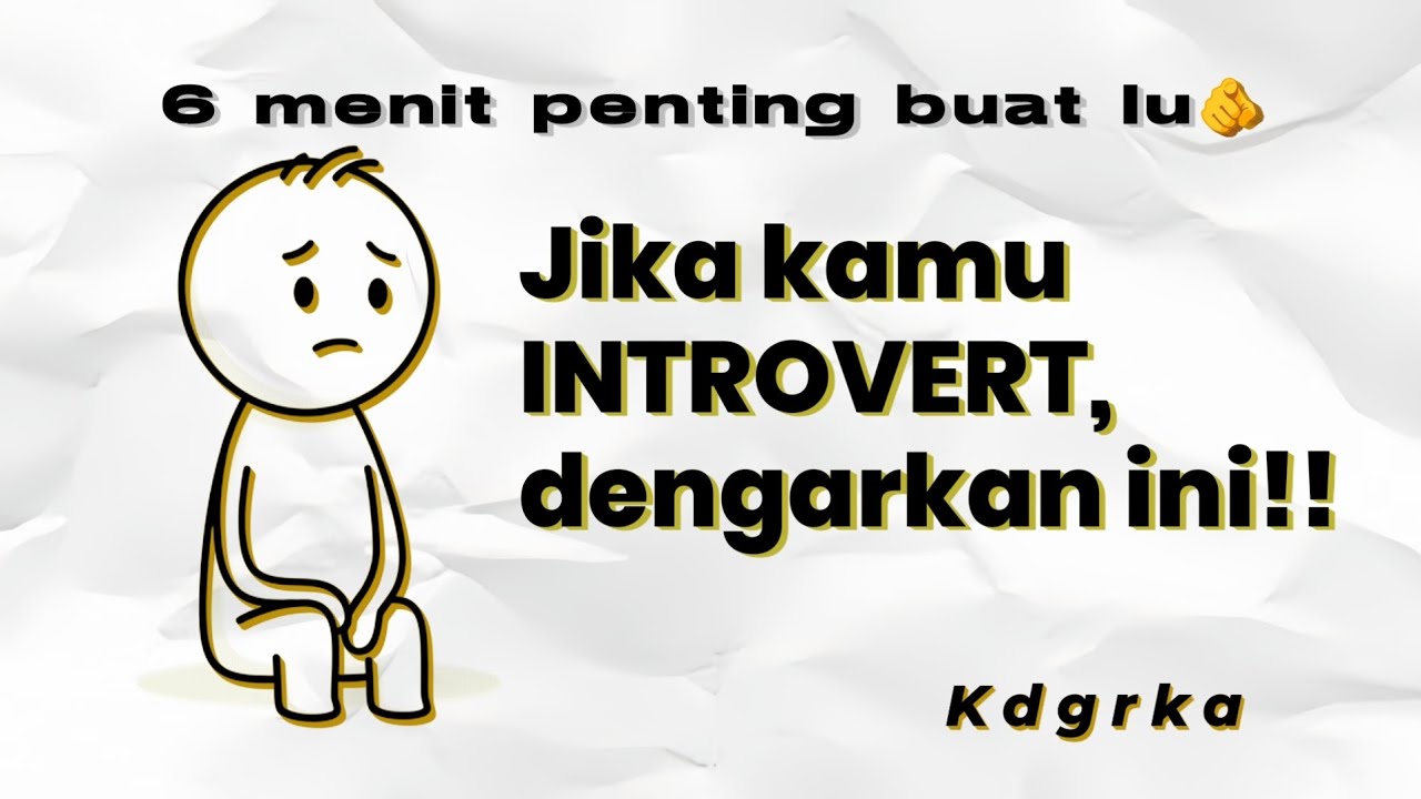 Psikologi seorang introvert!!