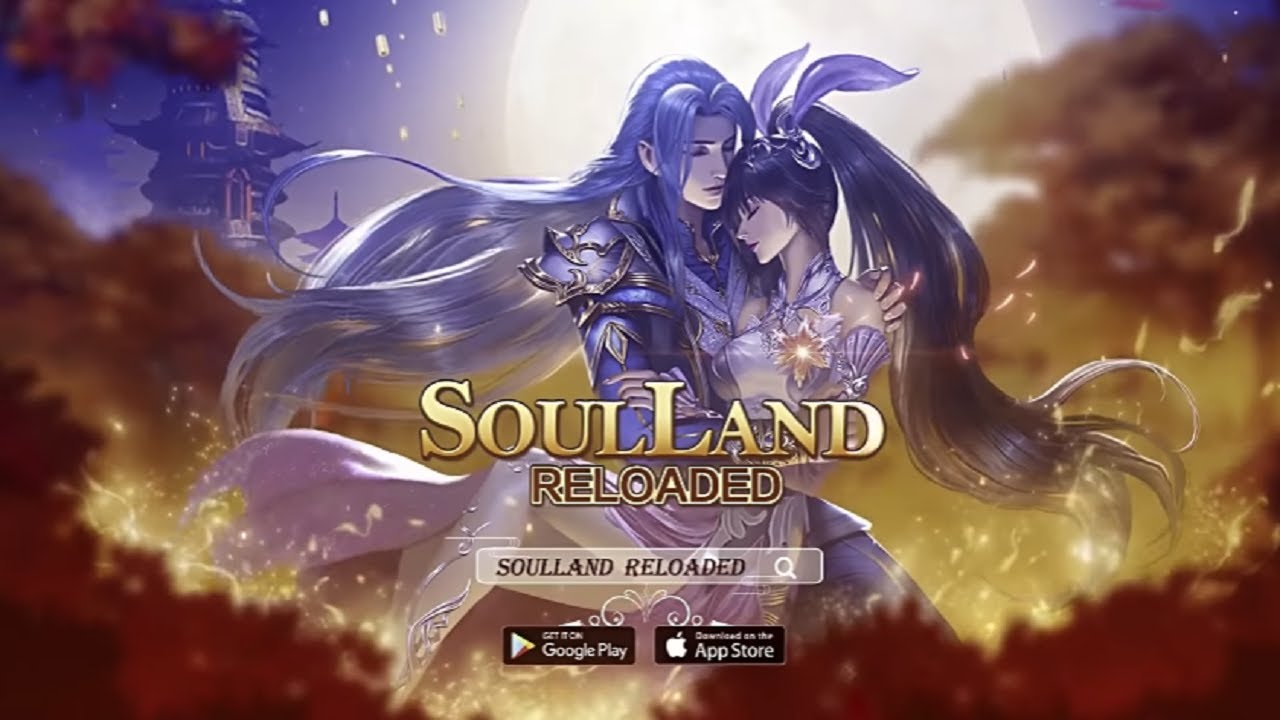 Soul Land Reloaded Gameplay - Android/IOS