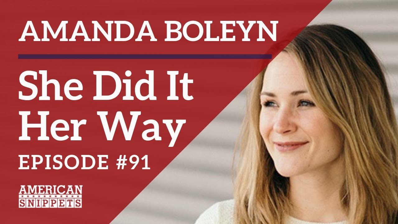 Amanda Boleyn - She Did It Her Way