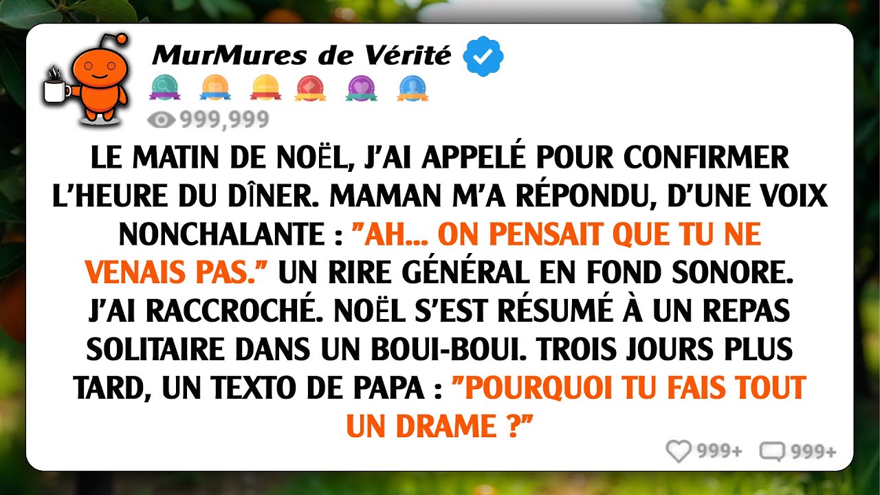 J'ai appelé pour confirmer Noël. 