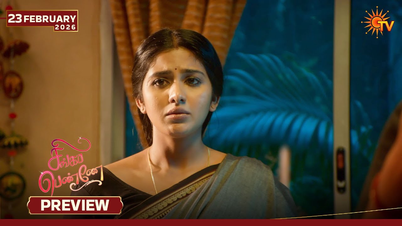 Singappenne - Preview | 23 Feb 2026 | Tamil Serial | Sun TV