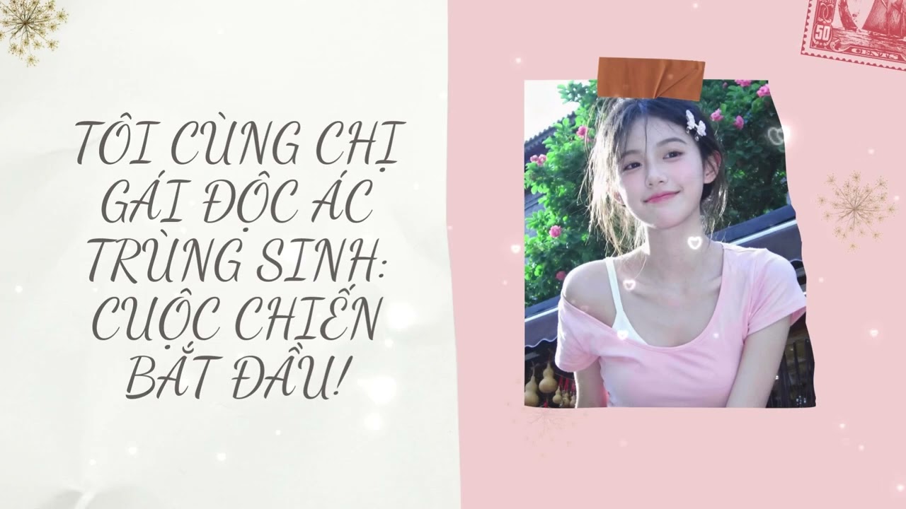 [Truyện Audio] TÔI CÙNG CHỊ GÁI ĐỘC ÁC TRÙNG SINH: CUỘC CHIẾN BẮT ĐẦU! | Hana Story Audio