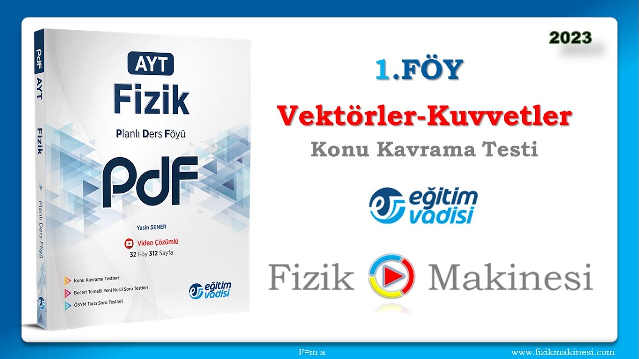 Vektörler Eğitim Vadisi AYT Fizik Planlı Ders Föyü 1.Föy Konu Kavrama Testi [2023]