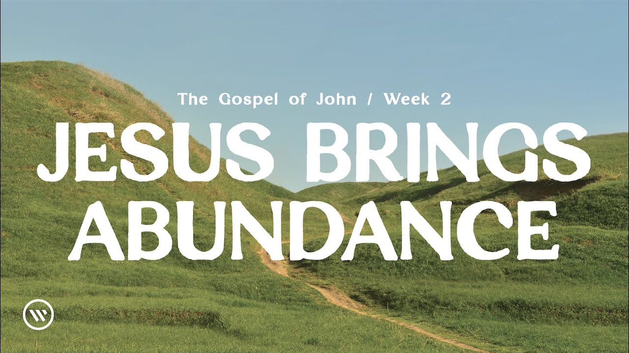 Ben Fleming: Jesus Brings Abundance