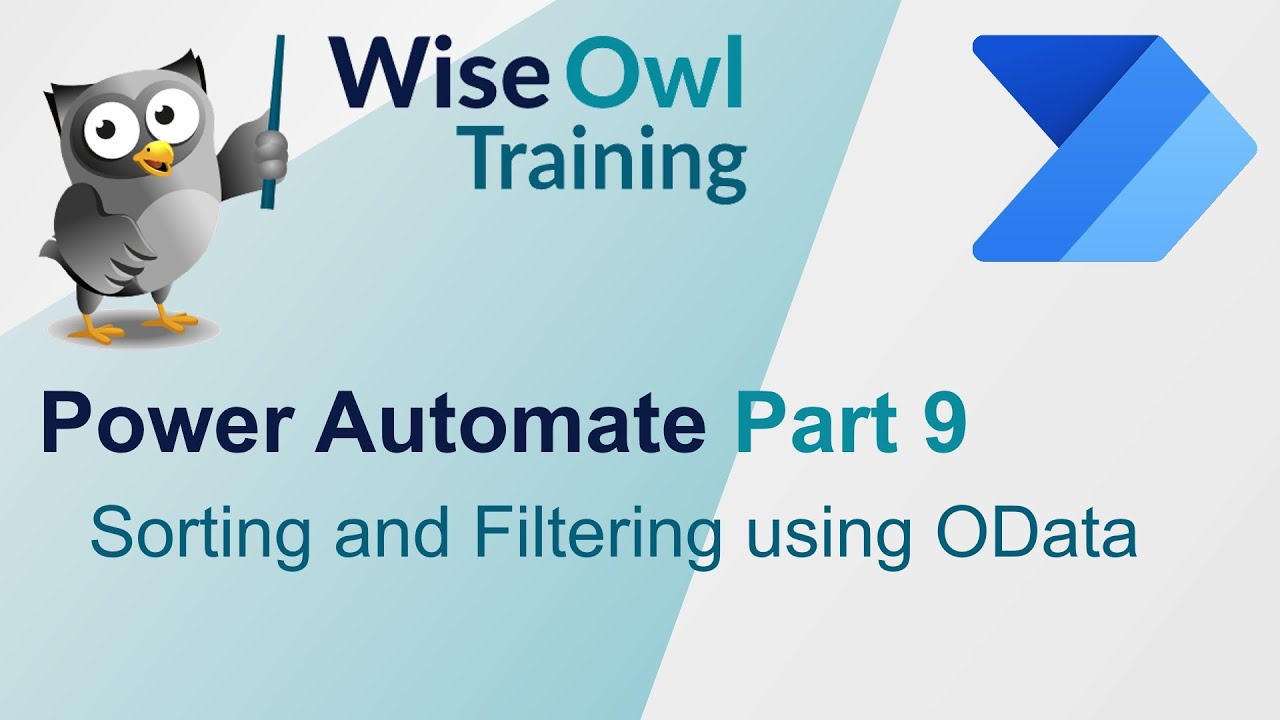 Power Automate Part 9 - Sorting and Filtering using OData