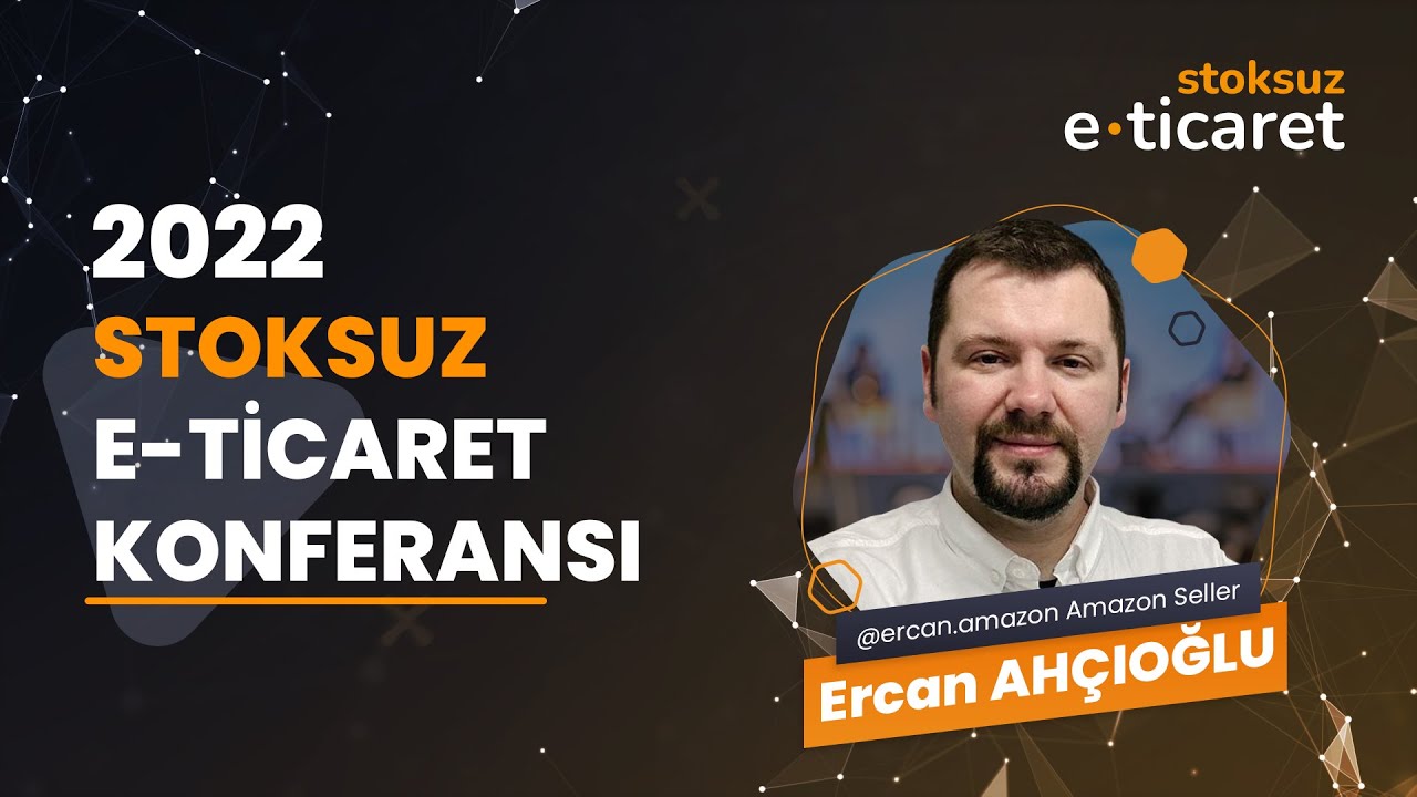 Ercan AHÇIOĞLU - Amazon'da Doğru Ürüne Nasıl Karar Verilir?