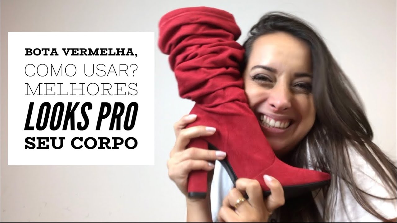 Botas Vermelhas- Looks, e as Melhores Dicas de como usar