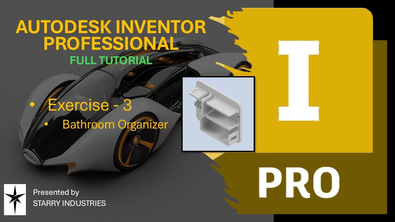 37 - Exercise - 3 | Bathroom Organizer | 3D Modeling | Autodesk Inventor Tutorial